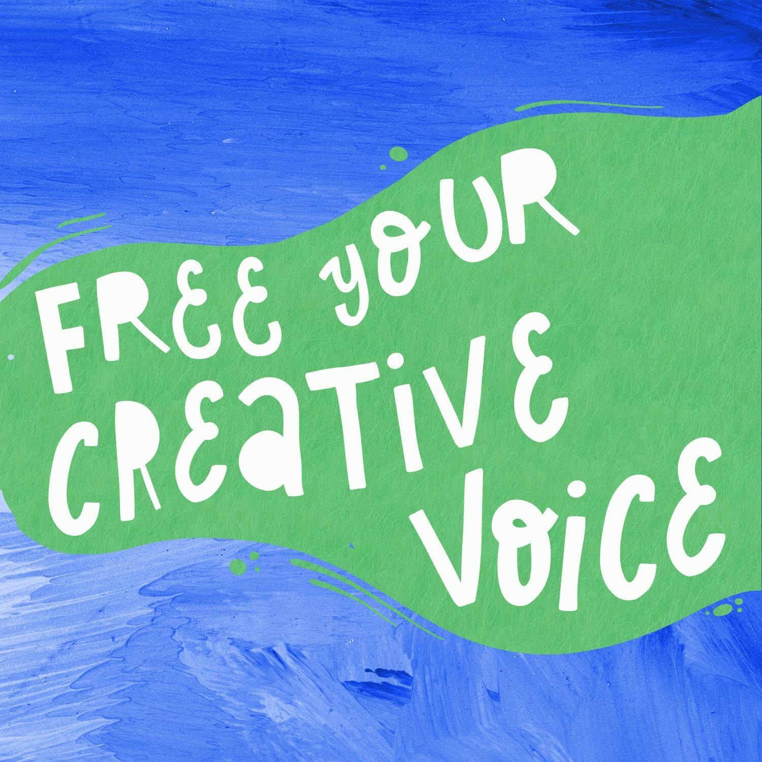 Free Your Creative Voice