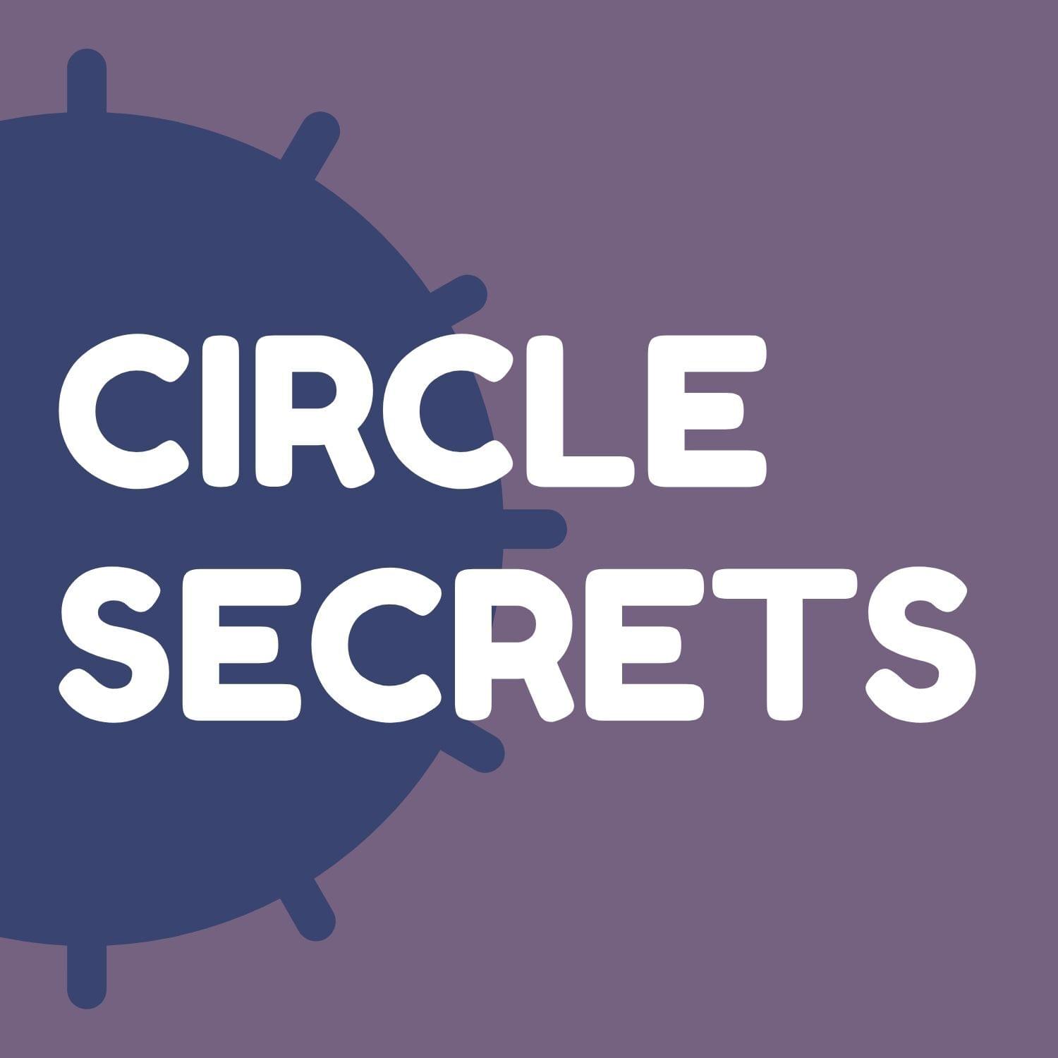 Circle Secrets